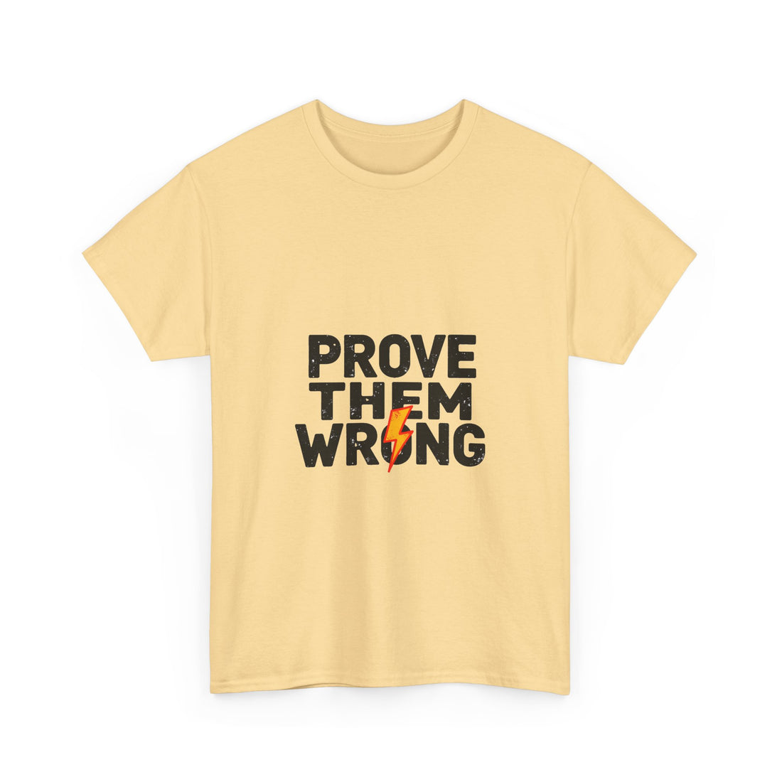 'Prove Them Wrong' Motivational Graphic T-Shirt with Lightning Bolt