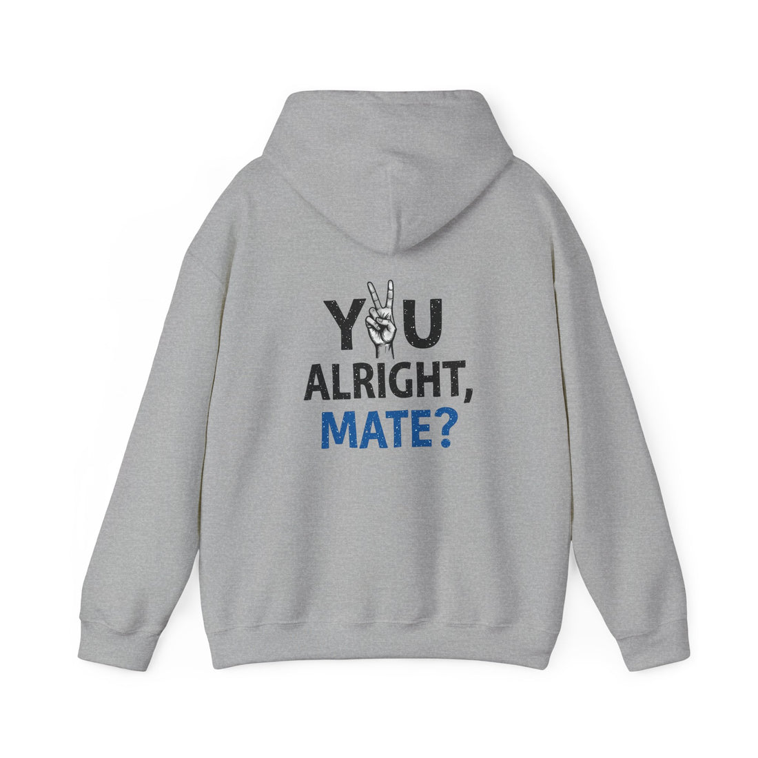 You Alright, Mate? Casual British Phrase Graphic Hoodie Sweatshirt