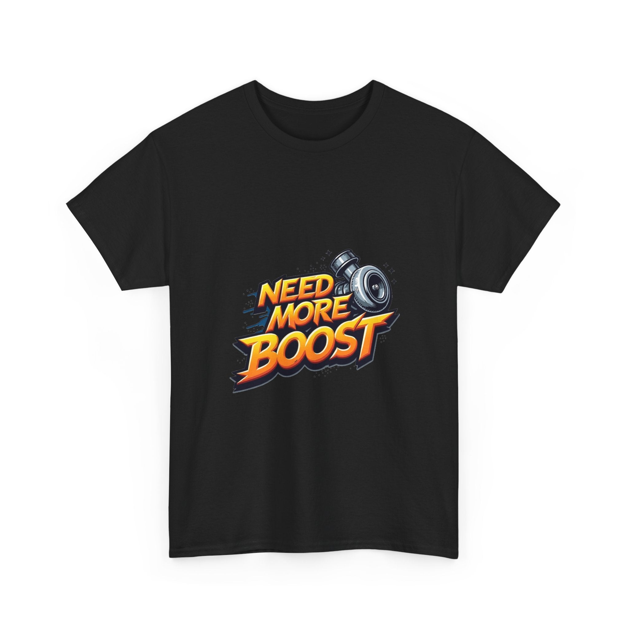 'Need More Boost' T-Shirt Turbocharger Racing Graphic T-Shirt