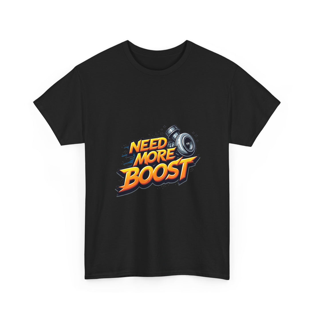 'Need More Boost' T-Shirt Turbocharger Racing Graphic T-Shirt