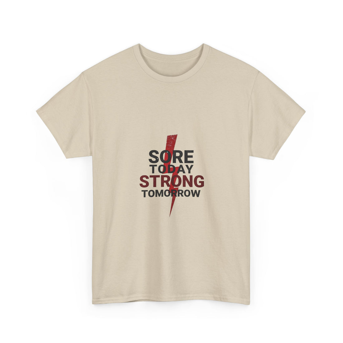 “Sore Today Strong Tomorrow” Fitness Workout Shirt