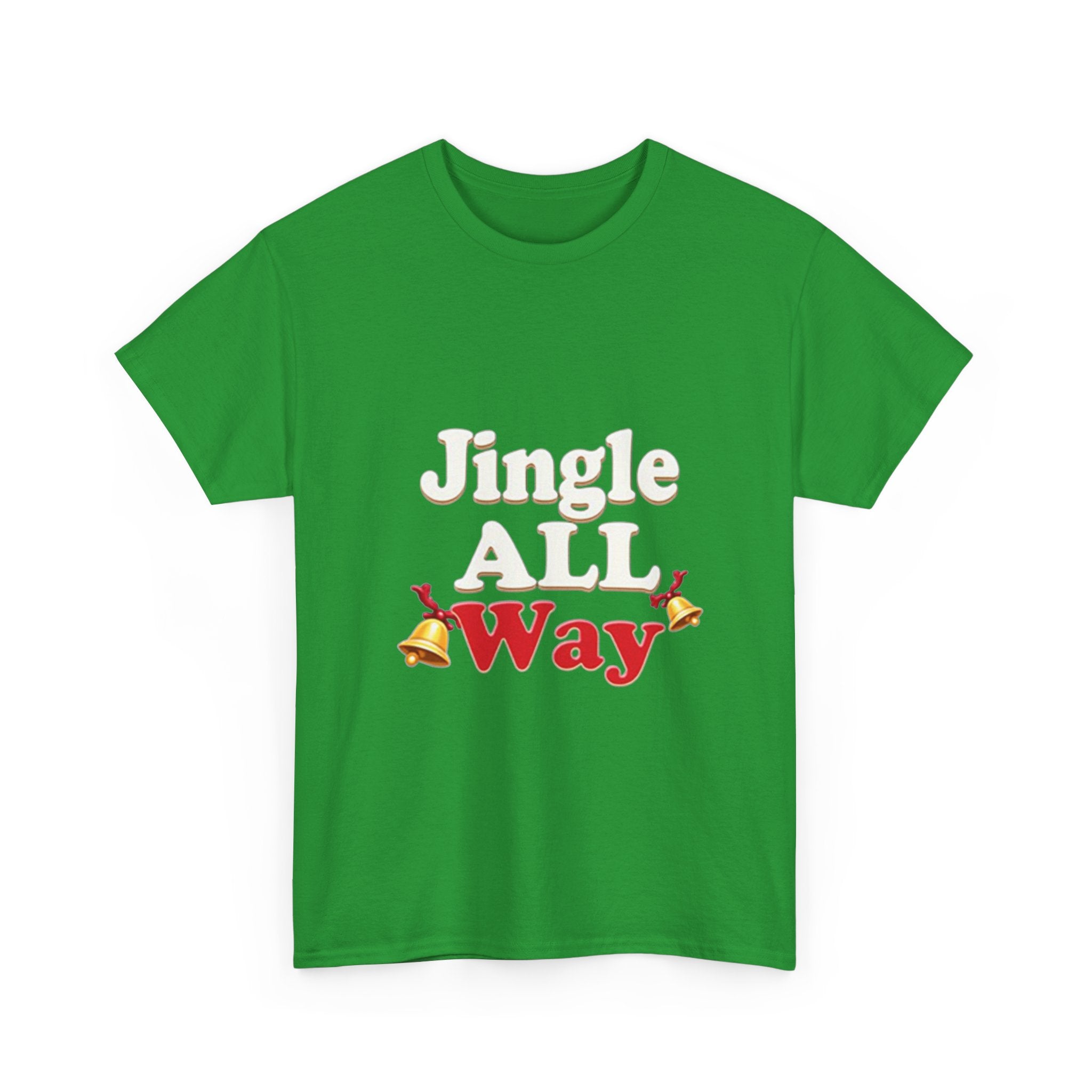 "Jingle All Way" Christmas T-Shirt