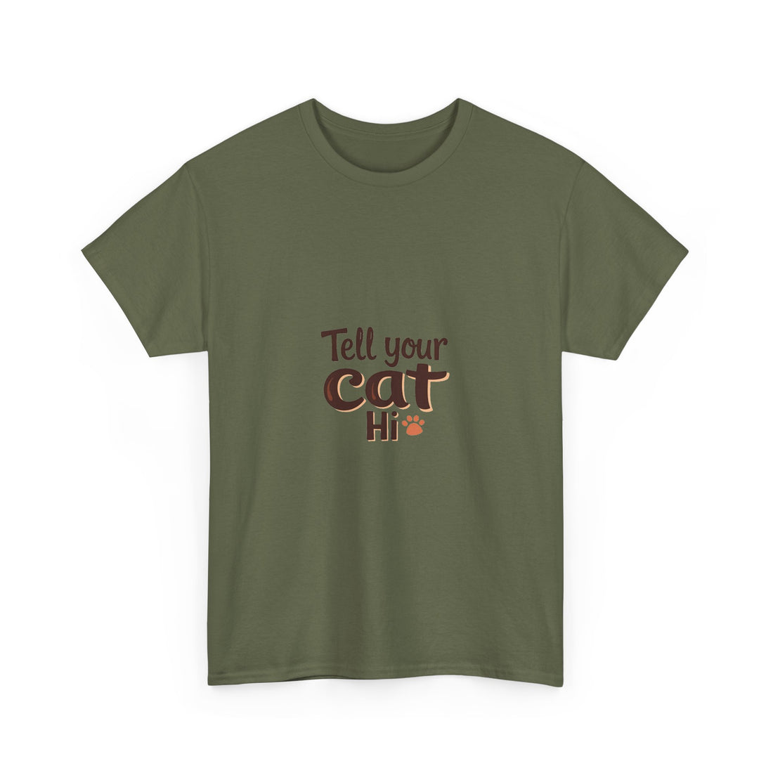 'Tell Your Cat Hi' T-Shirt