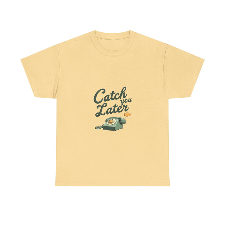 'Catch You Later' Retro Phone Graphic T‑Shirt