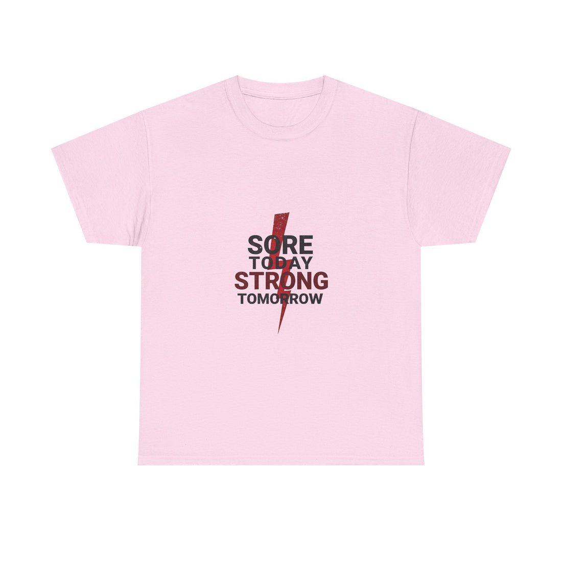 “Sore Today Strong Tomorrow” Fitness Workout Shirt