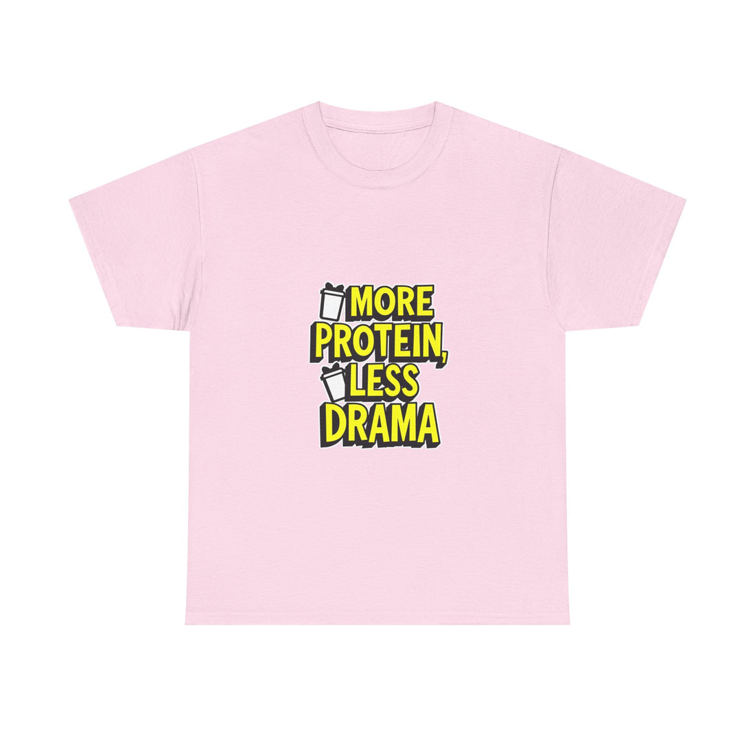 'More Protein Less Drama' Funny Gym T-Shirt