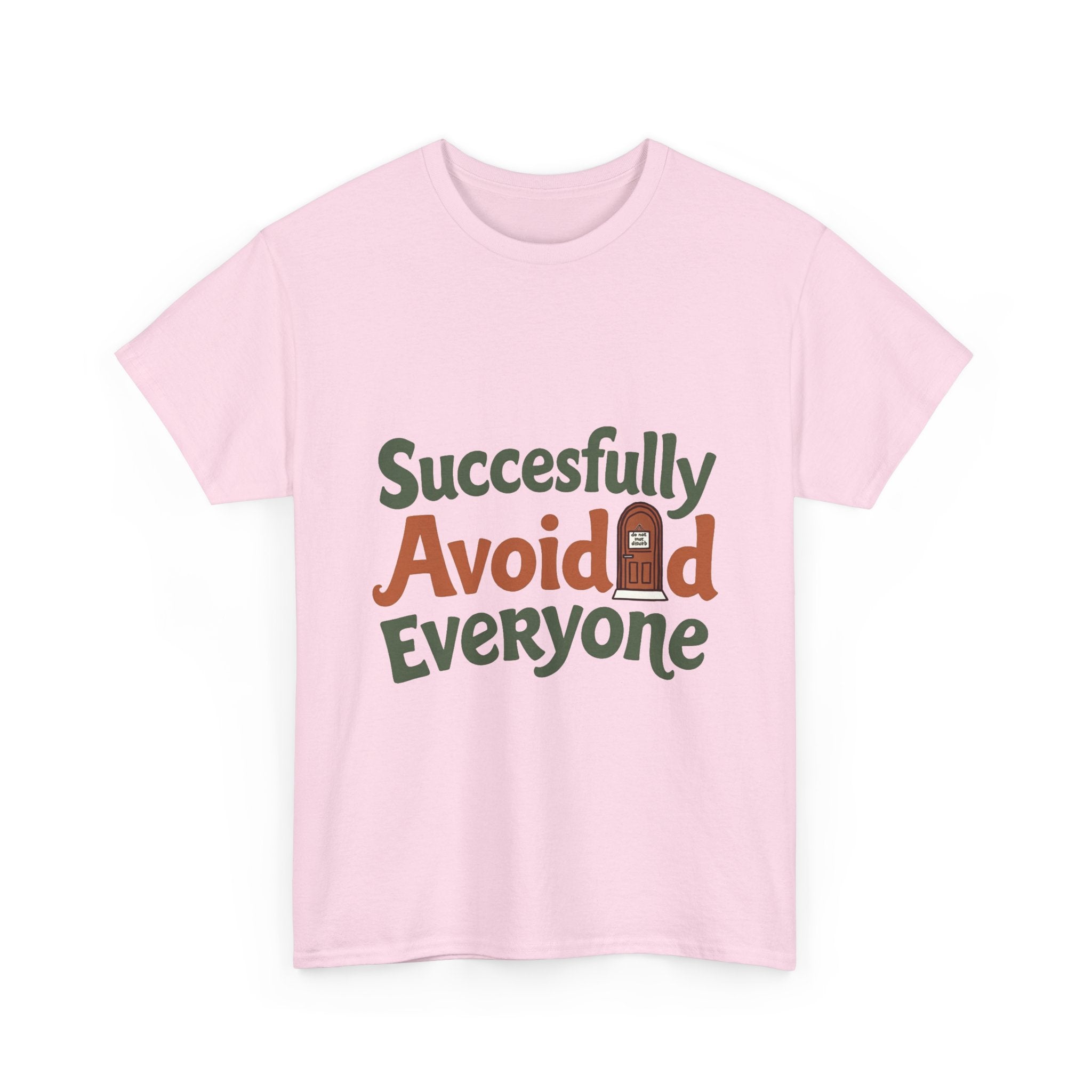 "Successfully Avoided Everyone" Funny Introvert T-Shirt