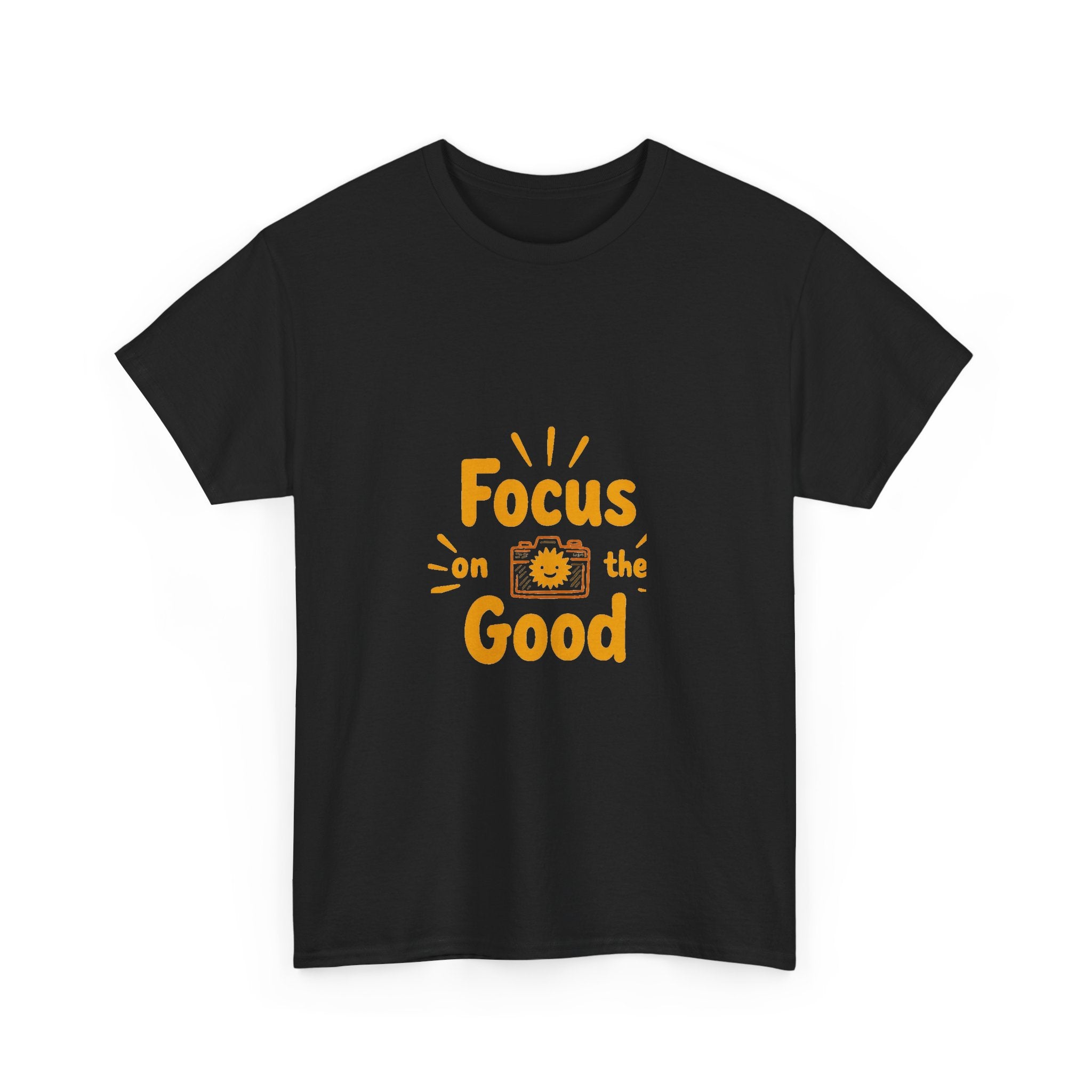 “Focus on the Good” Positive Graphic T-Shirt