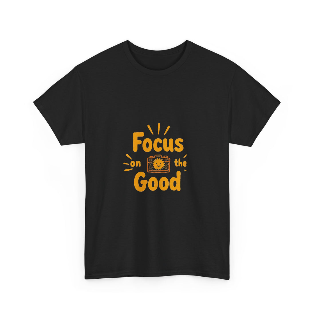 “Focus on the Good” Positive Graphic T-Shirt