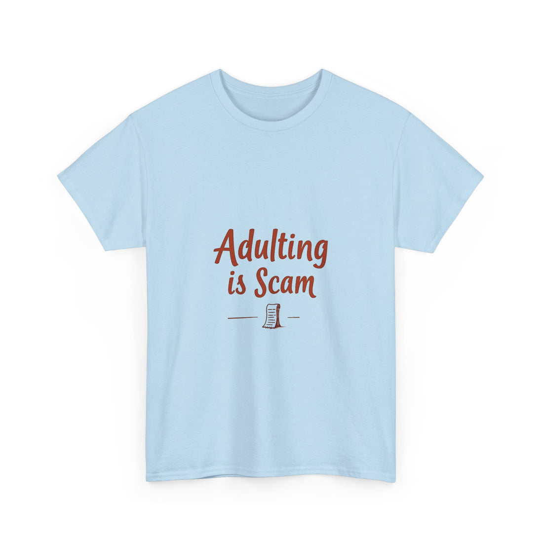 'Adulting Is Scam' Graphic T-Shirt for Young Adults