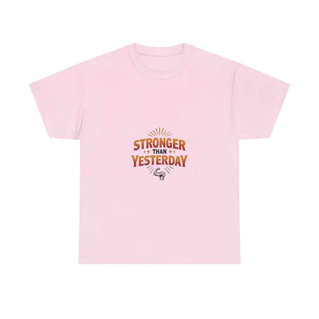 'Stronger Than Yesterday' Motivational Fitness Shirt