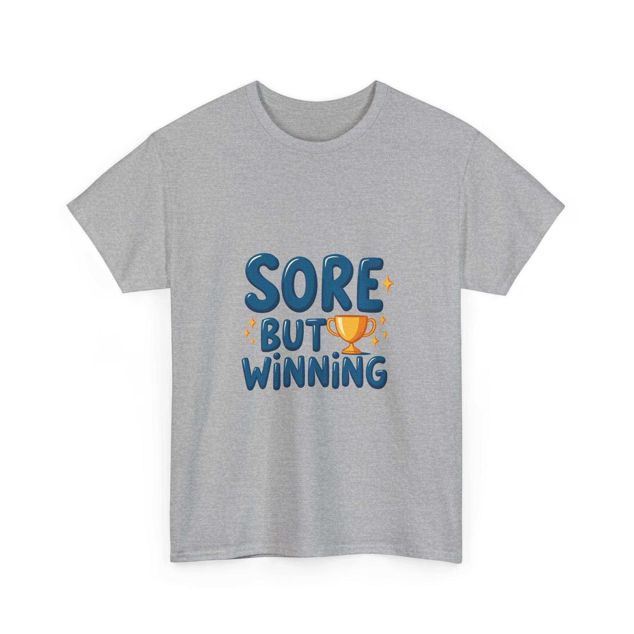'Sore But Winning' Motivational Gym T-Shirt with Trophy Graphic