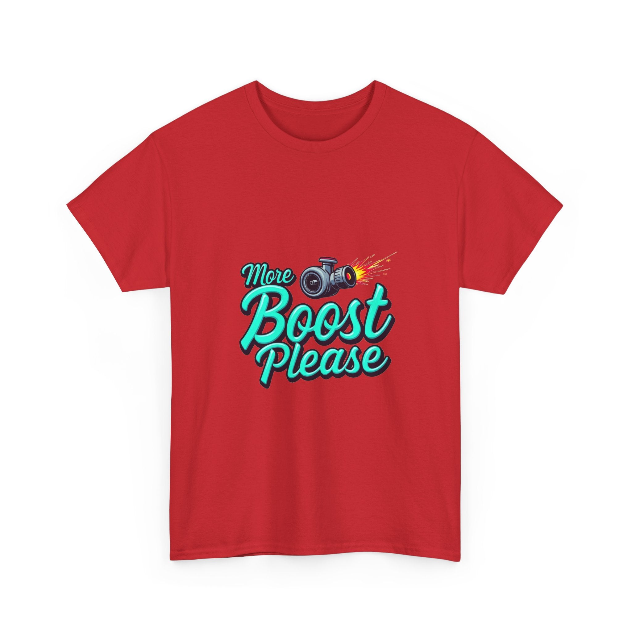 'More Boost Please' T‑Shirt