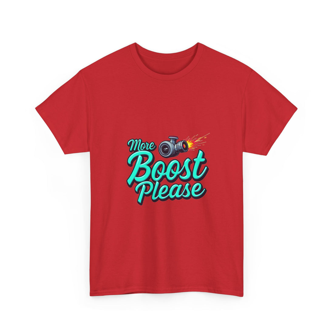 'More Boost Please' T‑Shirt