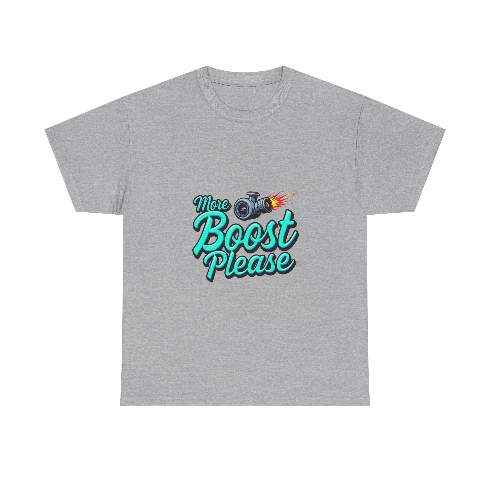'More Boost Please' T‑Shirt