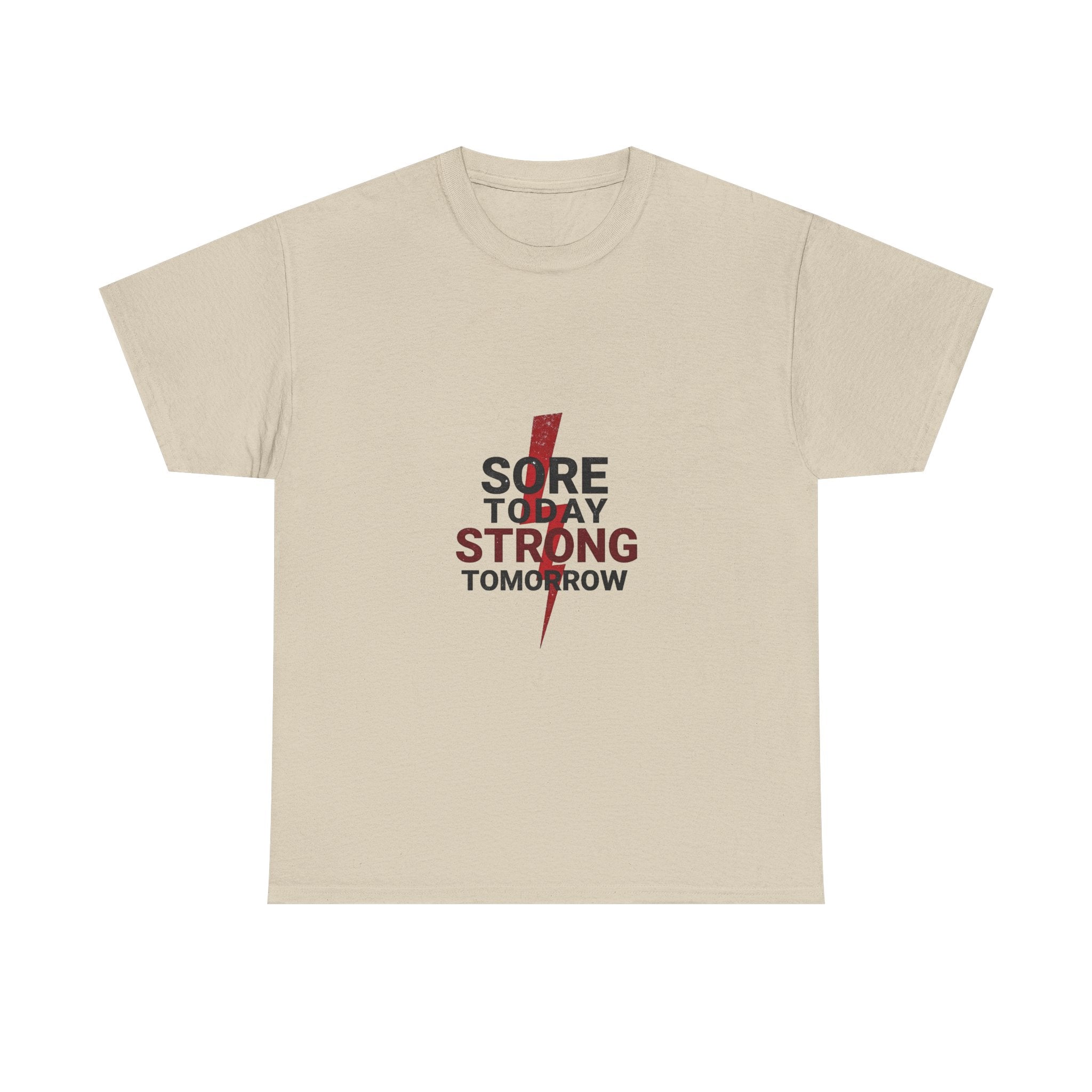 “Sore Today Strong Tomorrow” Fitness Workout Shirt