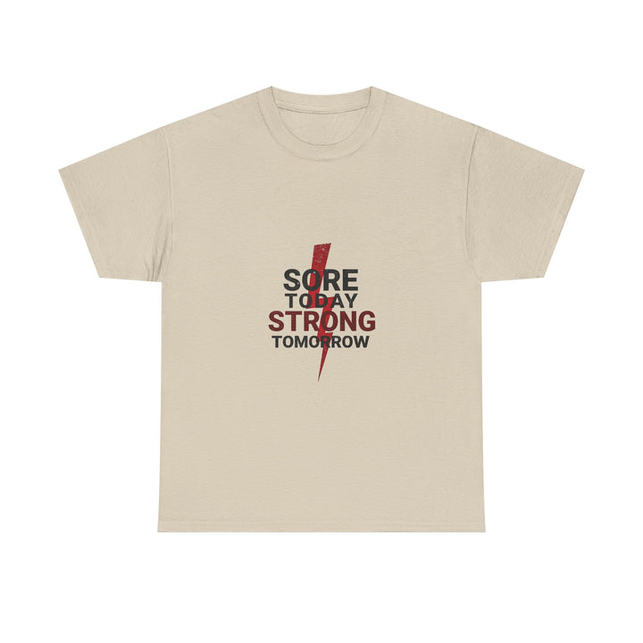 “Sore Today Strong Tomorrow” Fitness Workout Shirt
