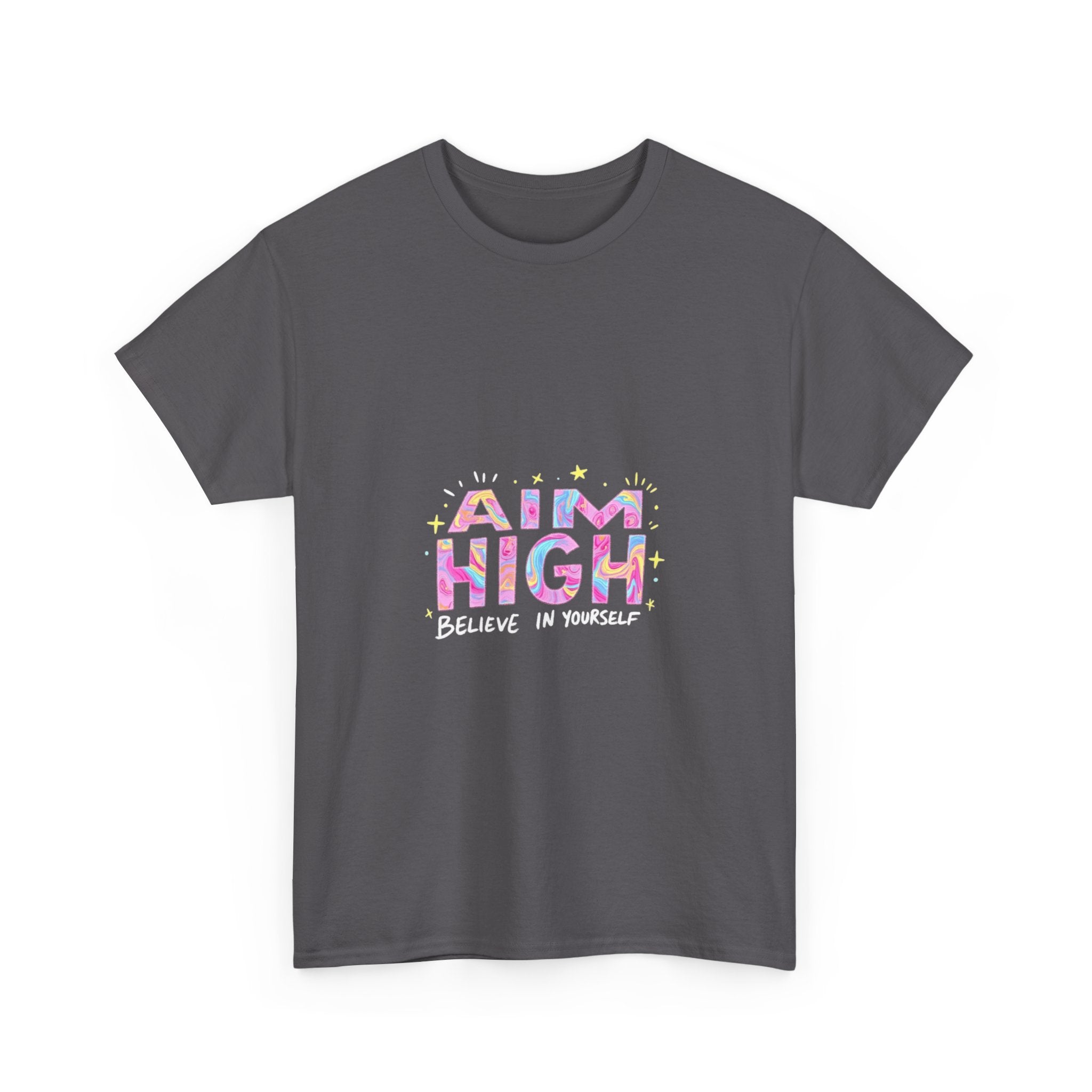 Aim High "Believe in Yourself" Graphic T-Shirt