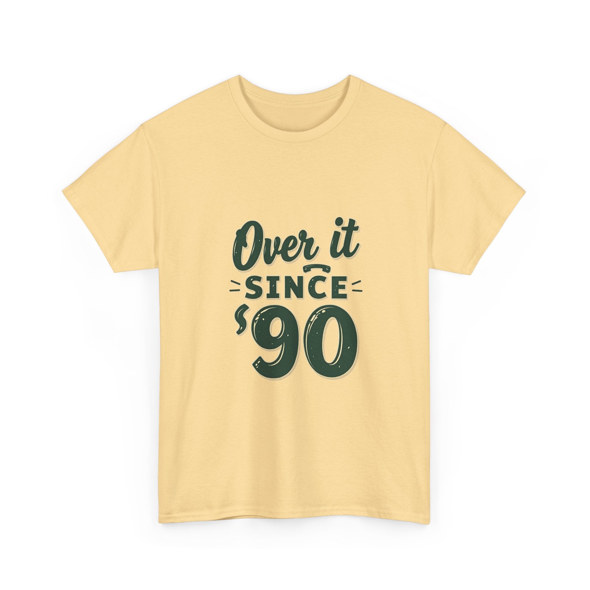 'Over It Since '90' Nostalgia Graphic T-Shirt