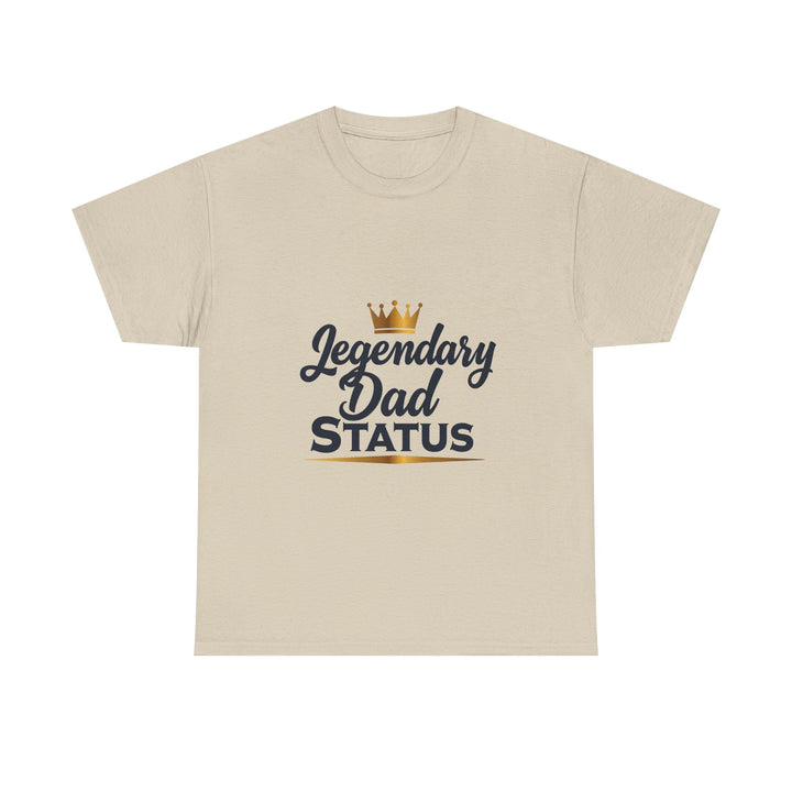 'Legendary Dad Status' T-Shirt