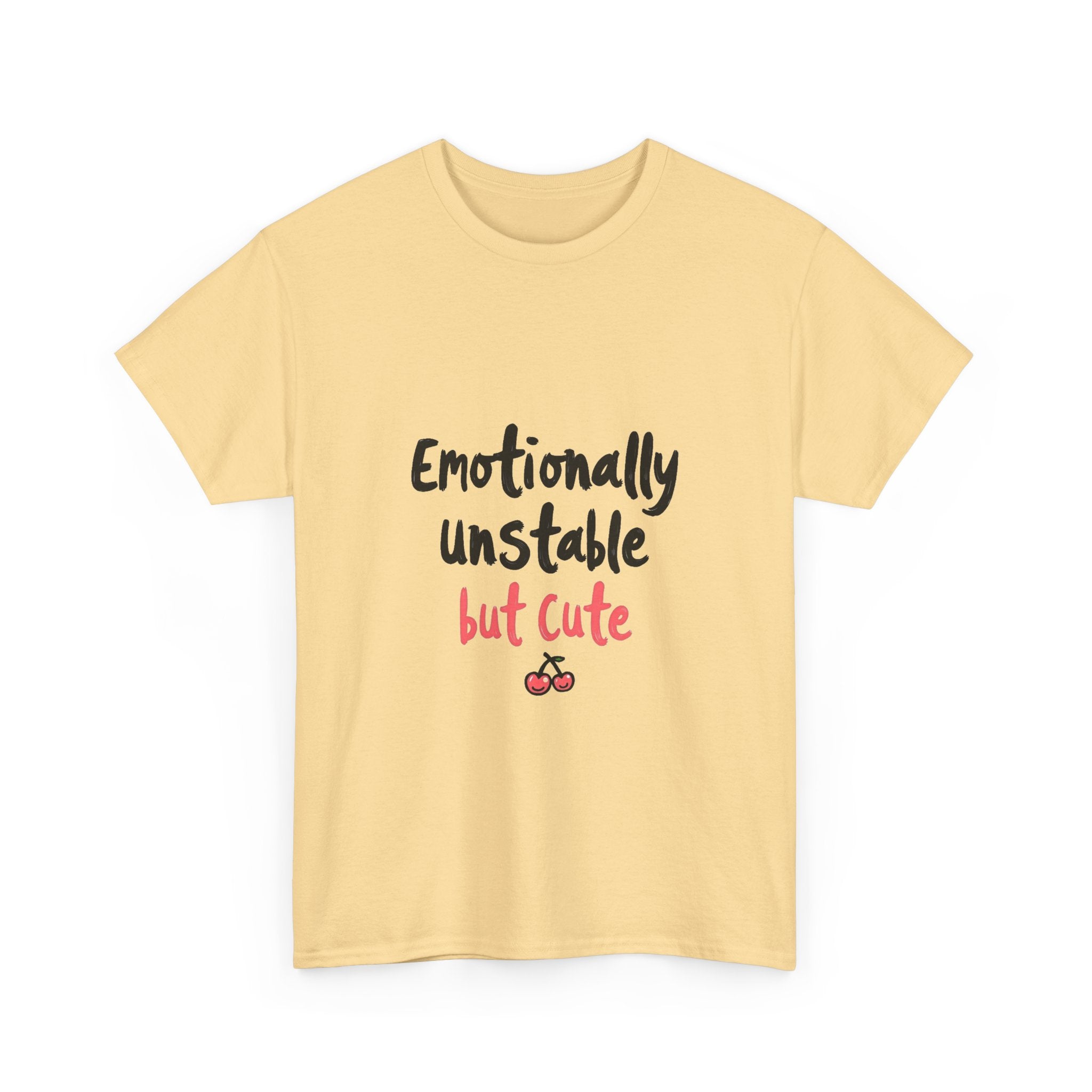 'Emotionally Unstable But Cute' T-Shirt