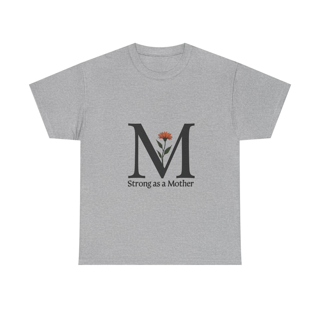 "Strong as a Mother" Floral M Shirt