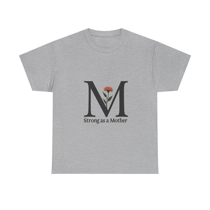 "Strong as a Mother" Floral M Shirt