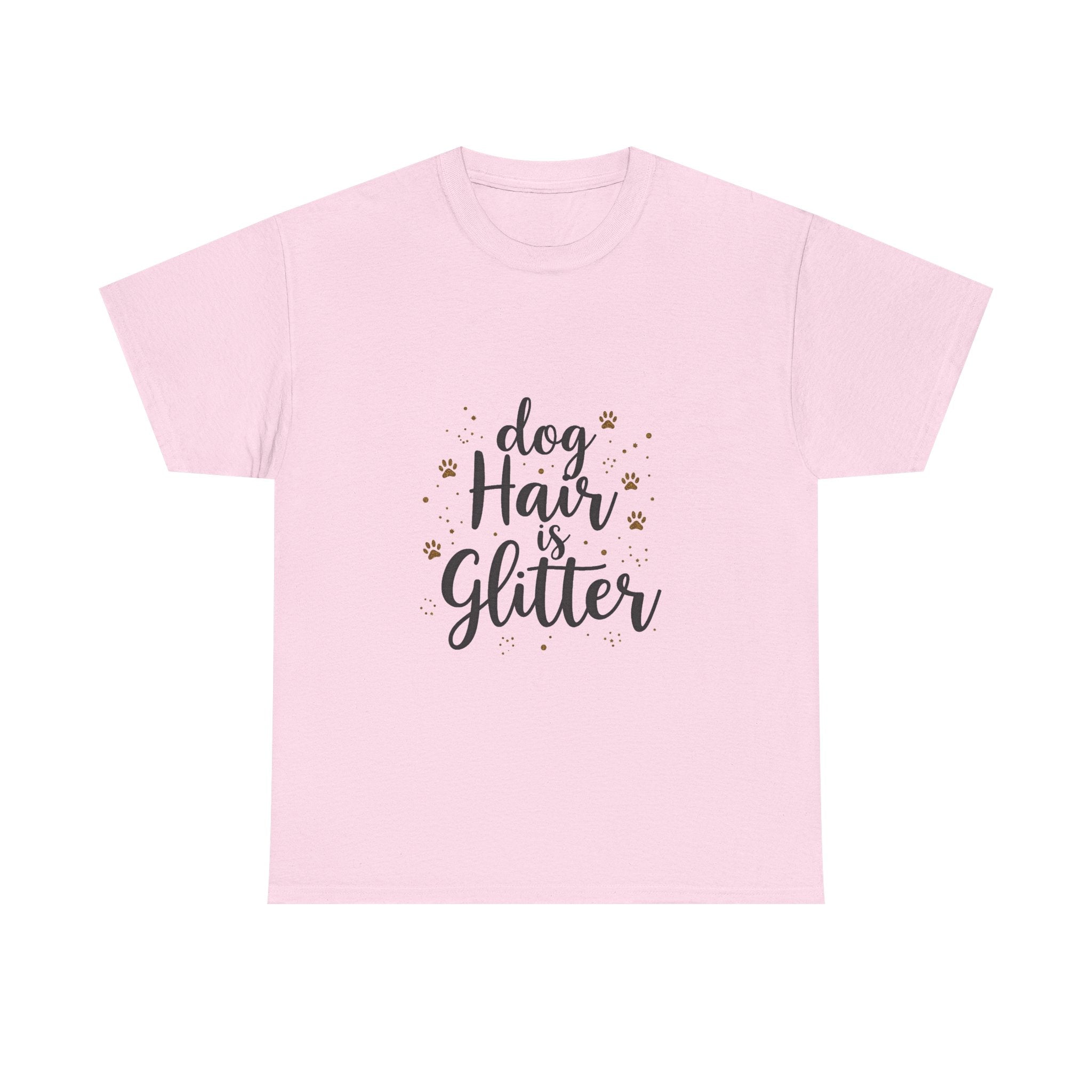 "Dog Hair Is Glitter" Cute Pet Lover T-Shirt