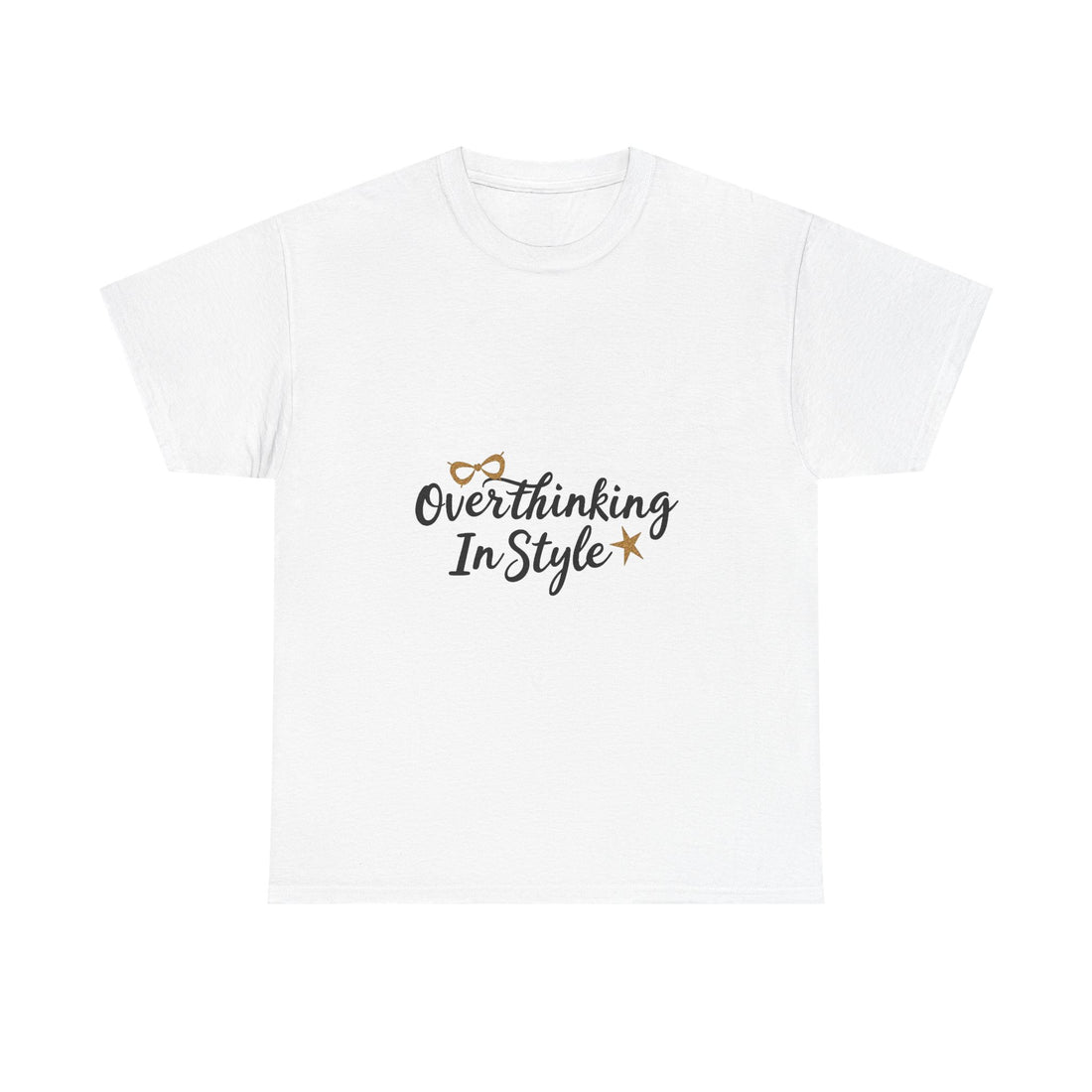 'Overthinking In Style' Funny Graphic Women’s Casual T-Shirt