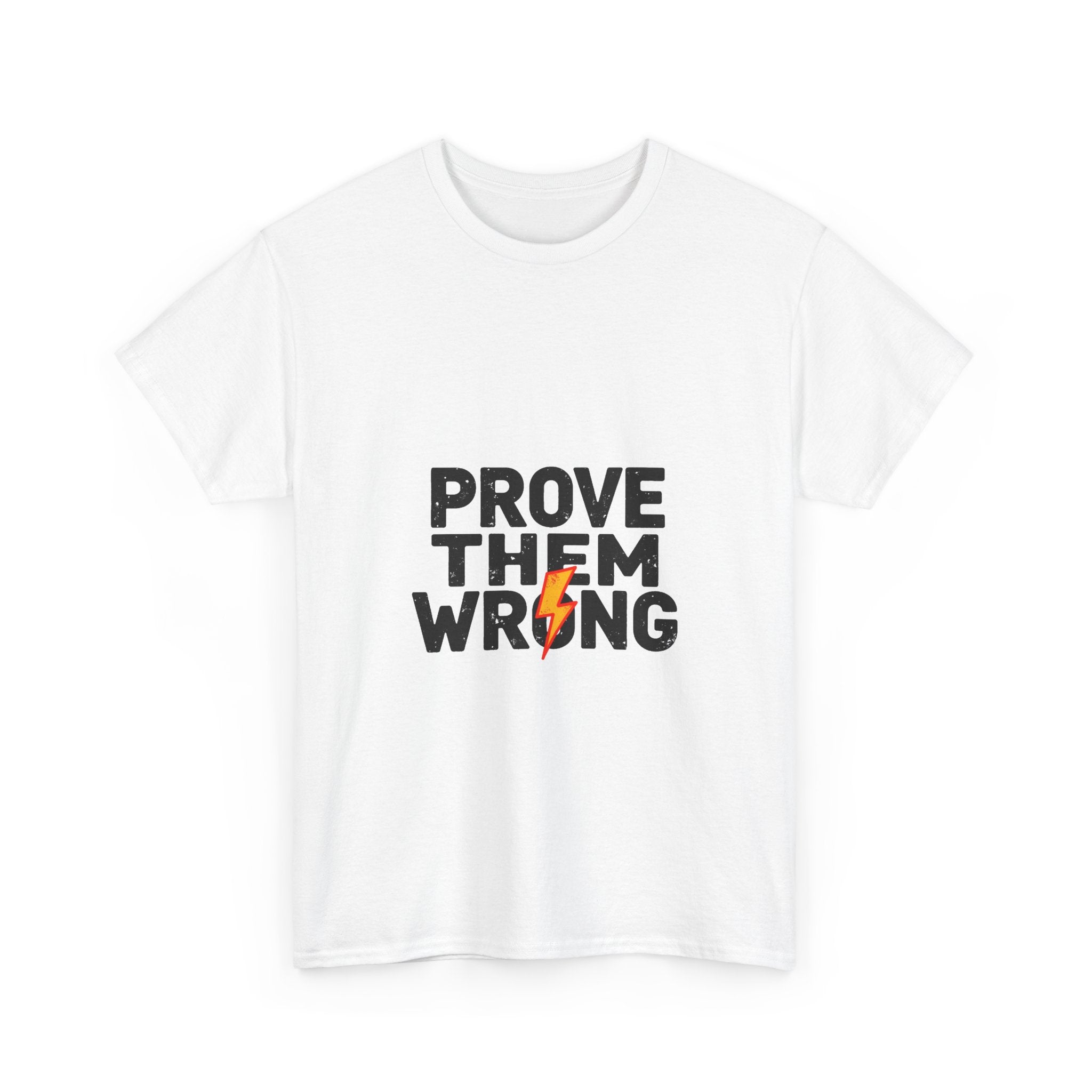 'Prove Them Wrong' Motivational Graphic T-Shirt with Lightning Bolt