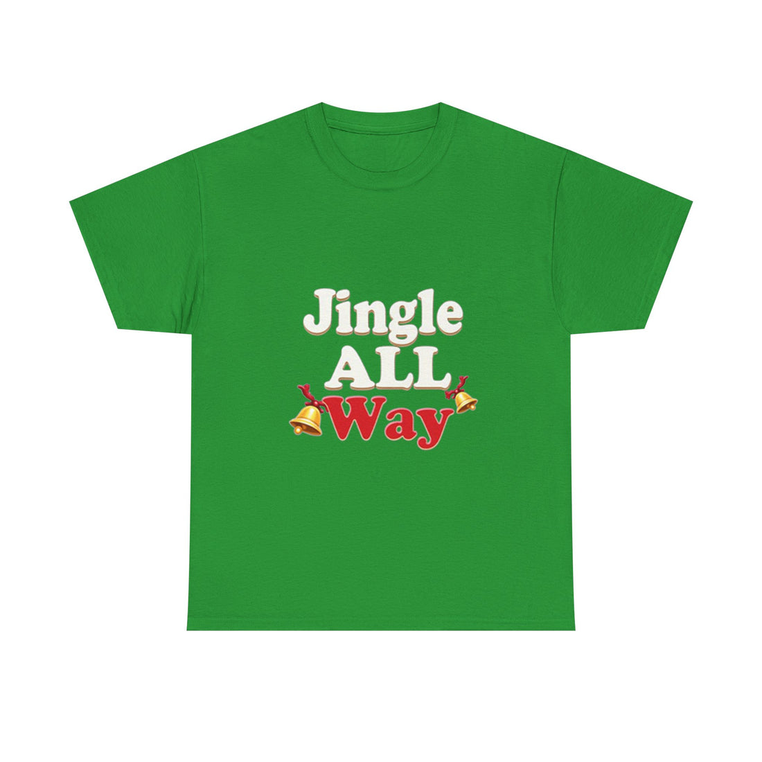 "Jingle All Way" Christmas T-Shirt