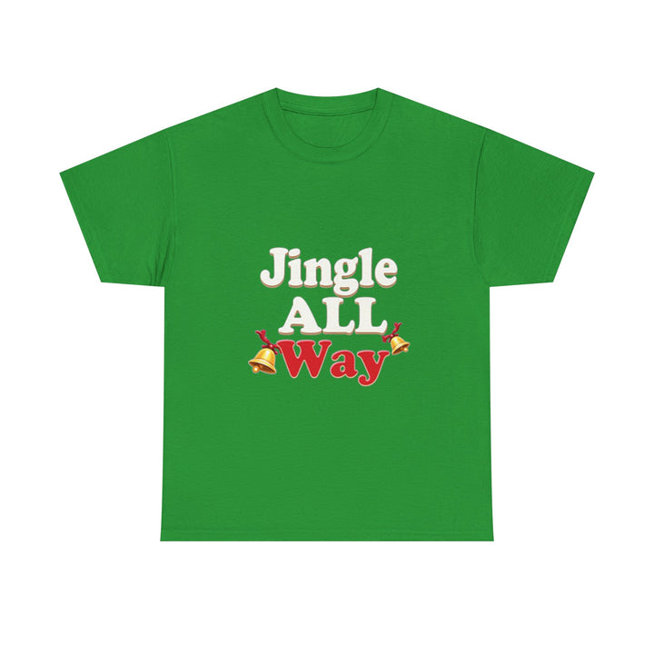 "Jingle All Way" Christmas T-Shirt