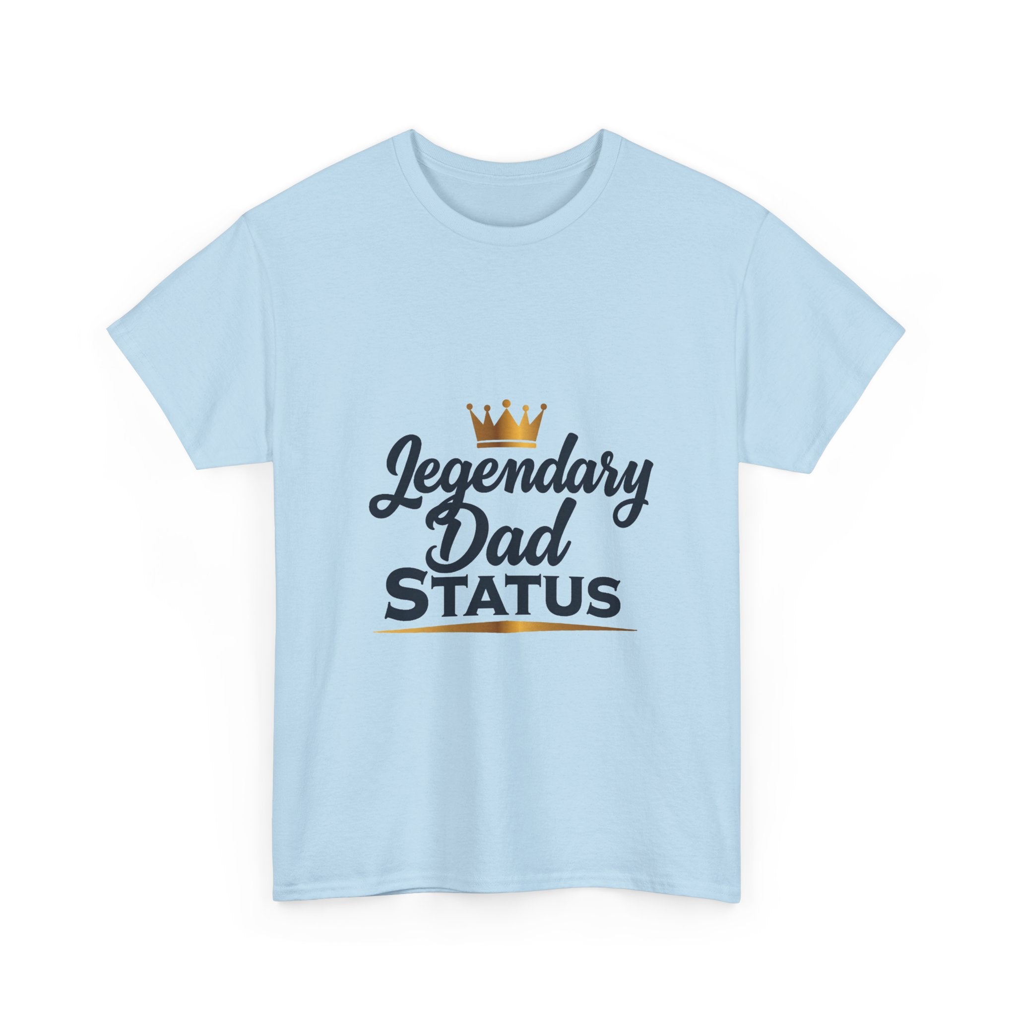 'Legendary Dad Status' T-Shirt