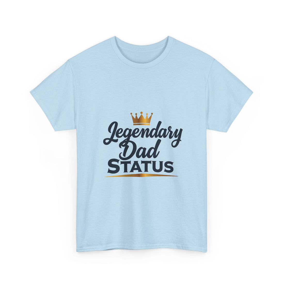 'Legendary Dad Status' T-Shirt