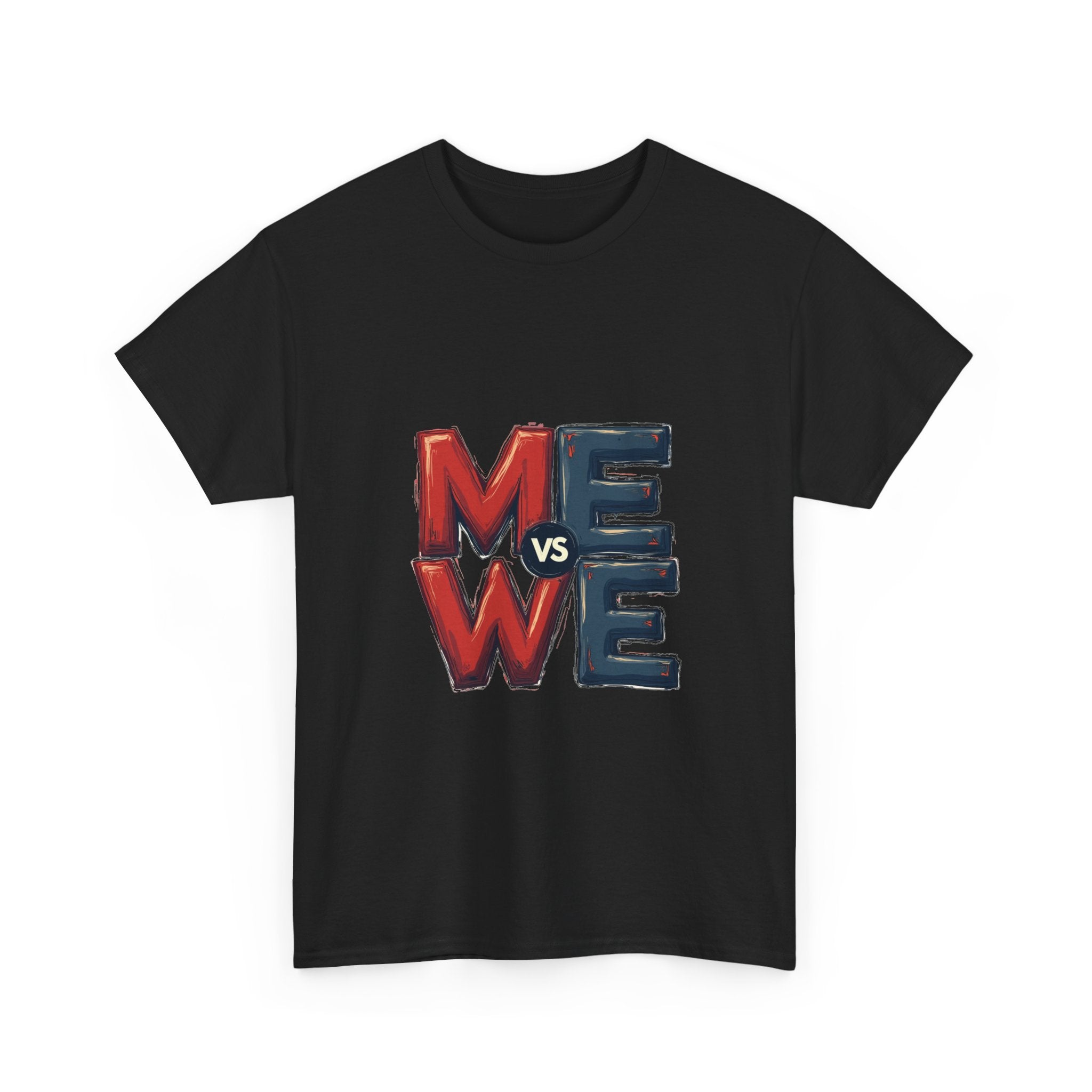 'Me vs We' Graphic Motivational Self-Competition Shirt