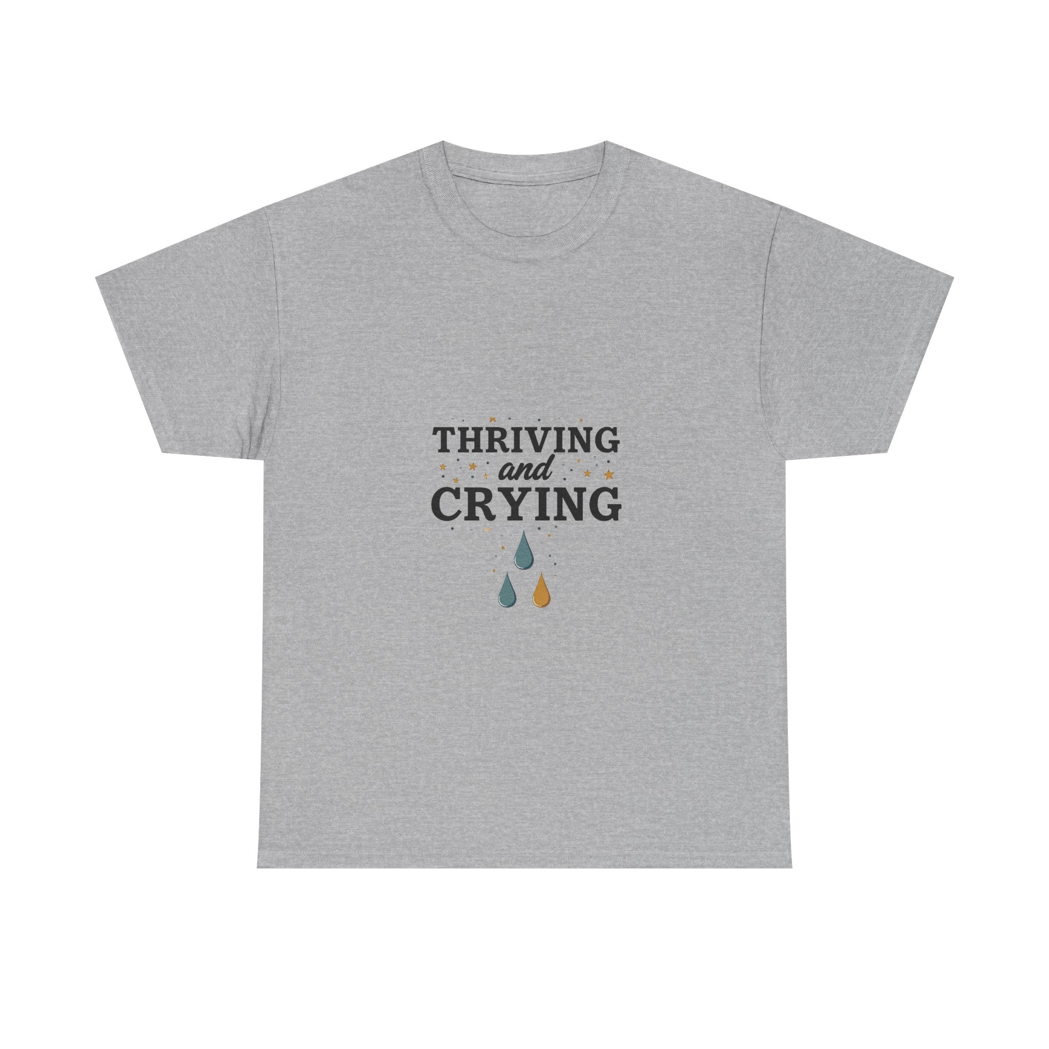 'Thriving and Crying' Graphic T‑Shirt