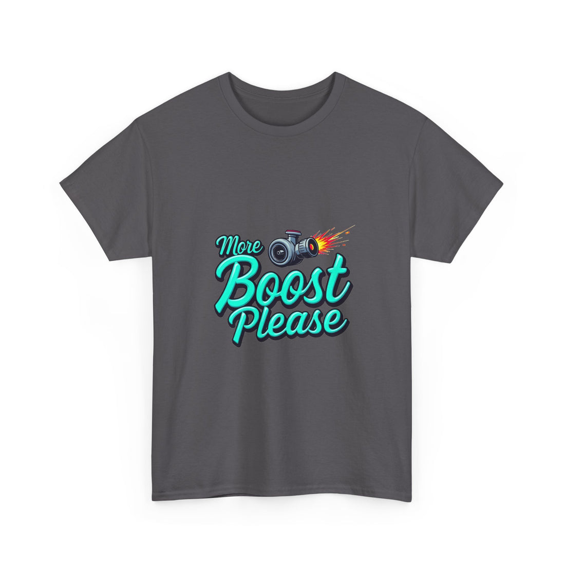 'More Boost Please' T‑Shirt
