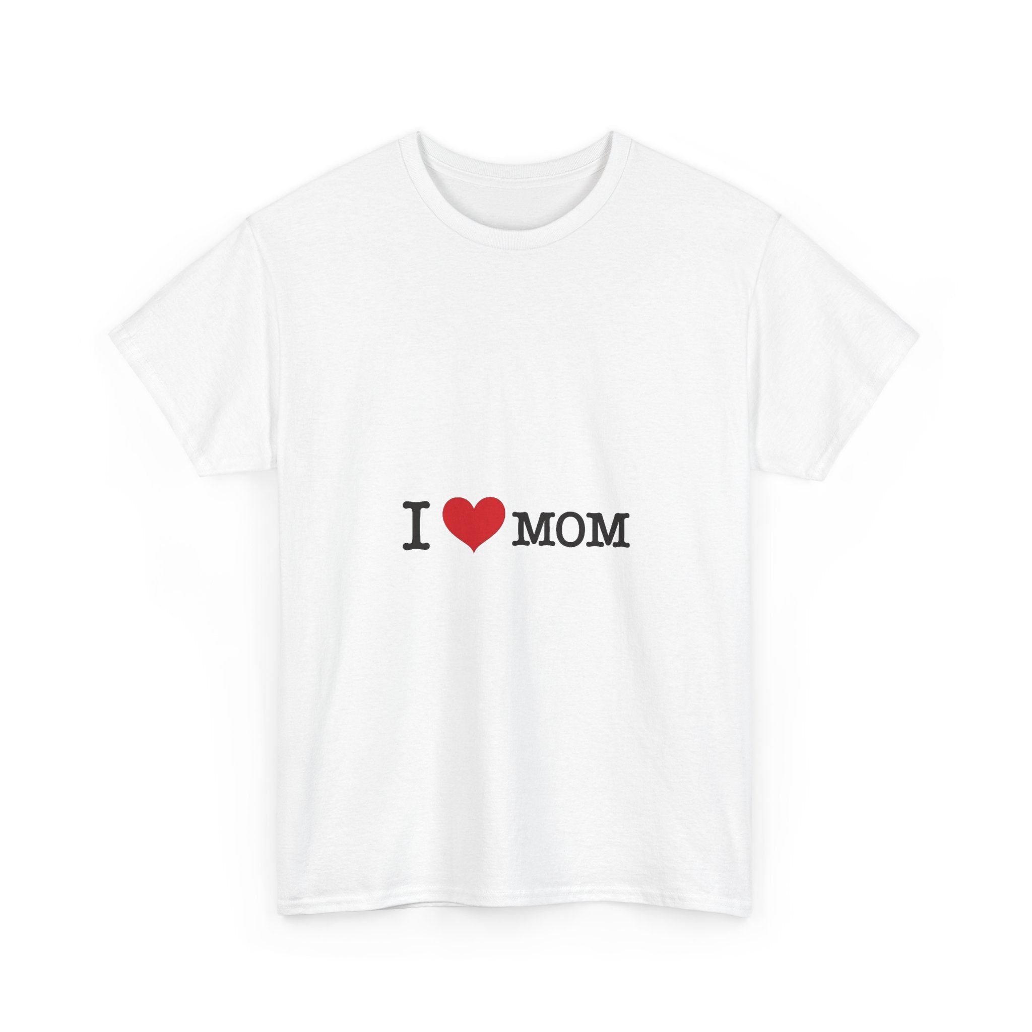 “I ♥ MOM” Cute Mother's Day T-Shirt