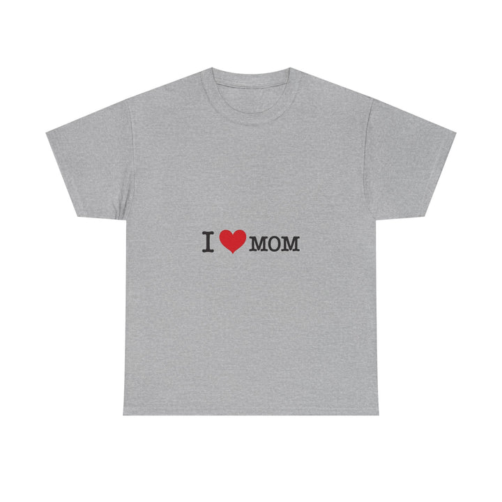 “I ♥ MOM” Cute Mother's Day T-Shirt