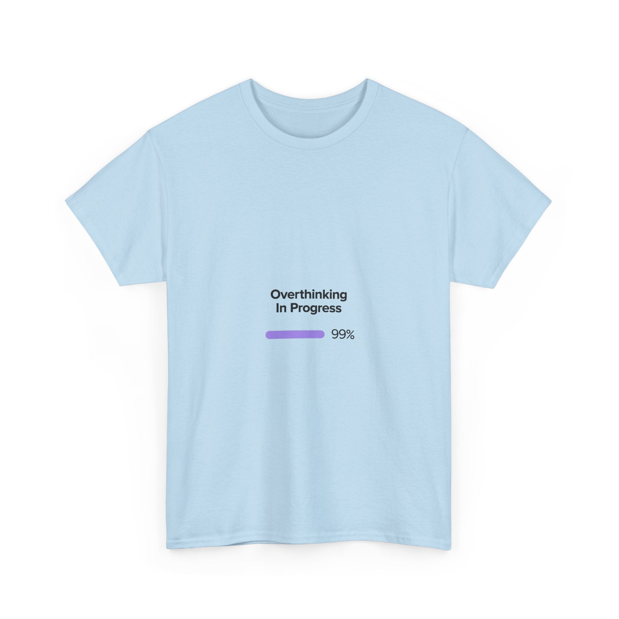 'Overthinking In Progres' Loading Bar Graphic T‑Shirt