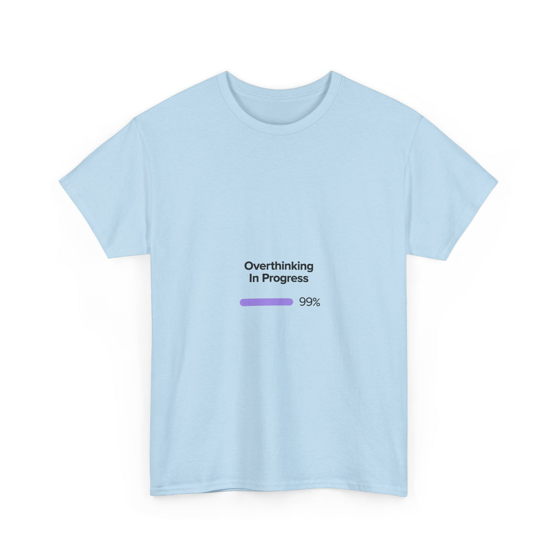 'Overthinking In Progres' Loading Bar Graphic T‑Shirt
