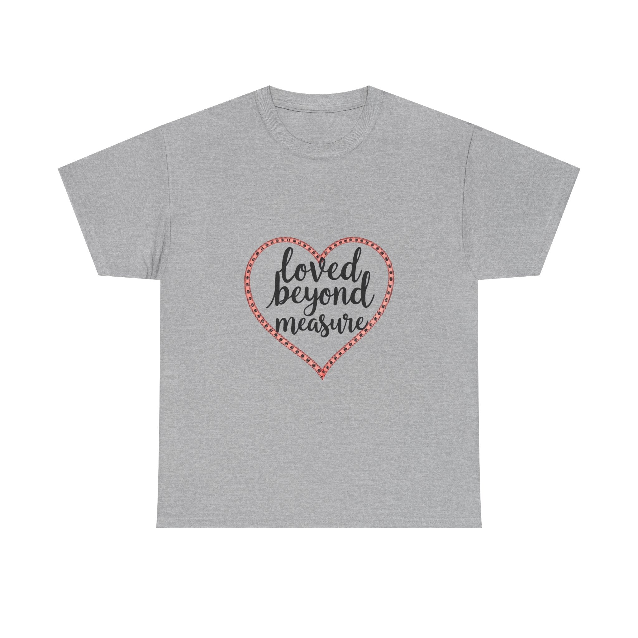 'loved Beyond Measure' T‑Shirt