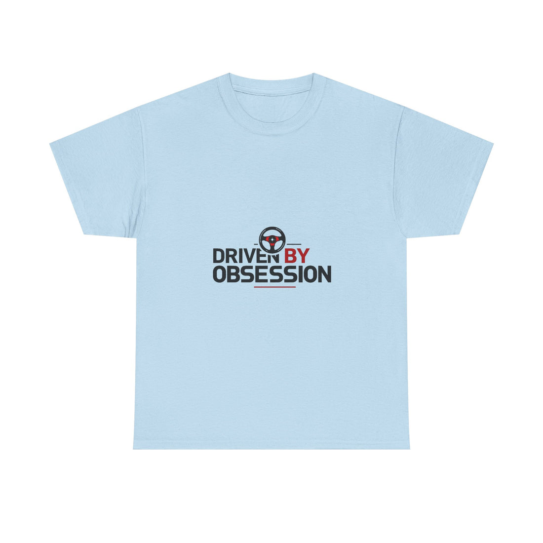 'Driven By Obsession' Automotive Enthusiast Racing Shirt