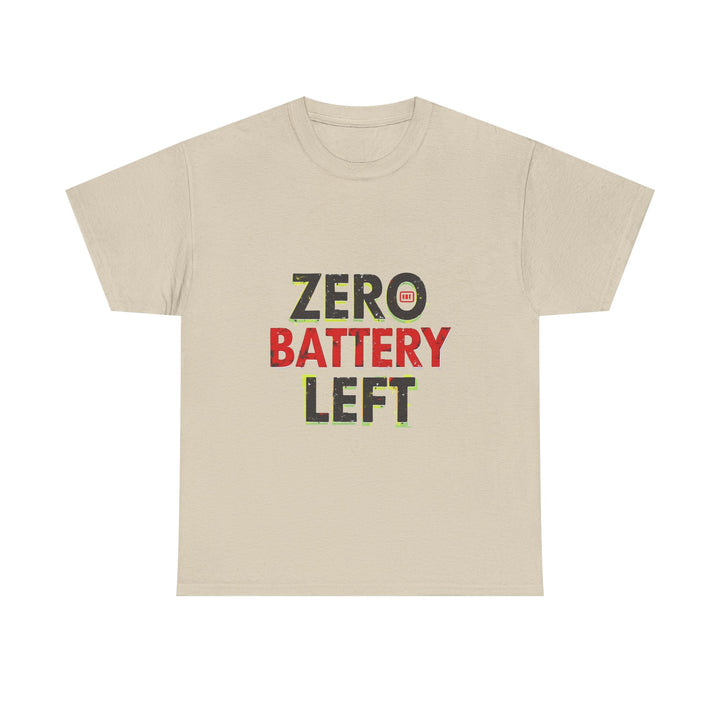 'Zero Battery Left' T-Shirt