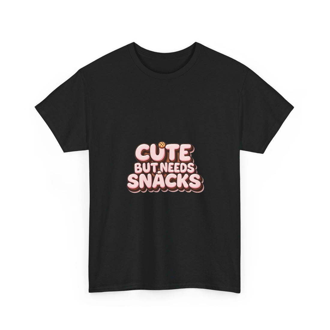 "Cute But Needs Snacks" Graphic T-Shirt