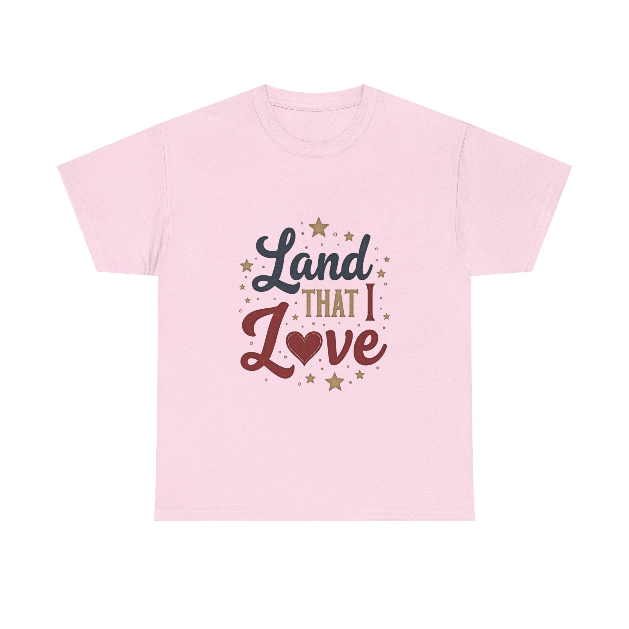 Patriotic "Land That I Love" T-Shirt