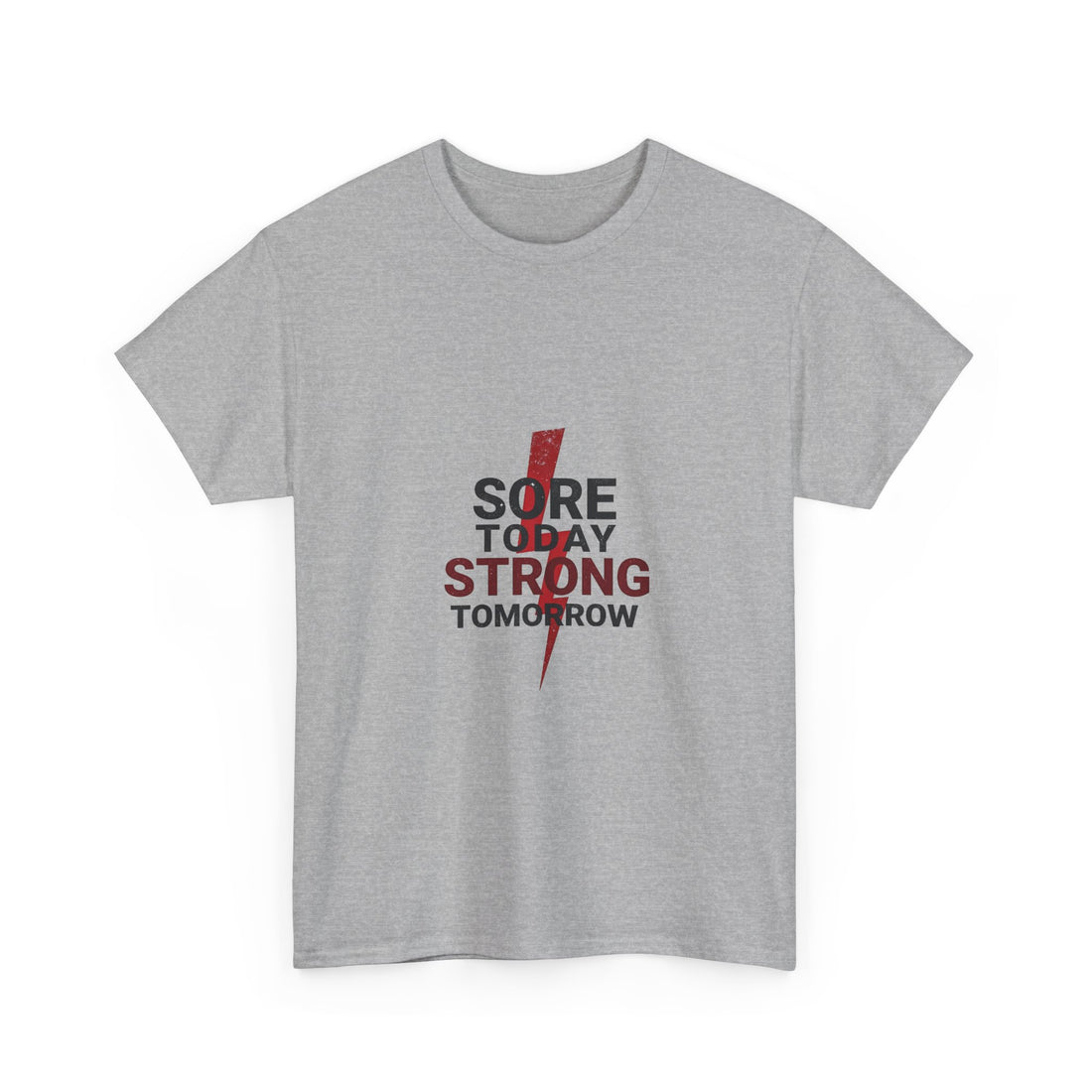 “Sore Today Strong Tomorrow” Fitness Workout Shirt