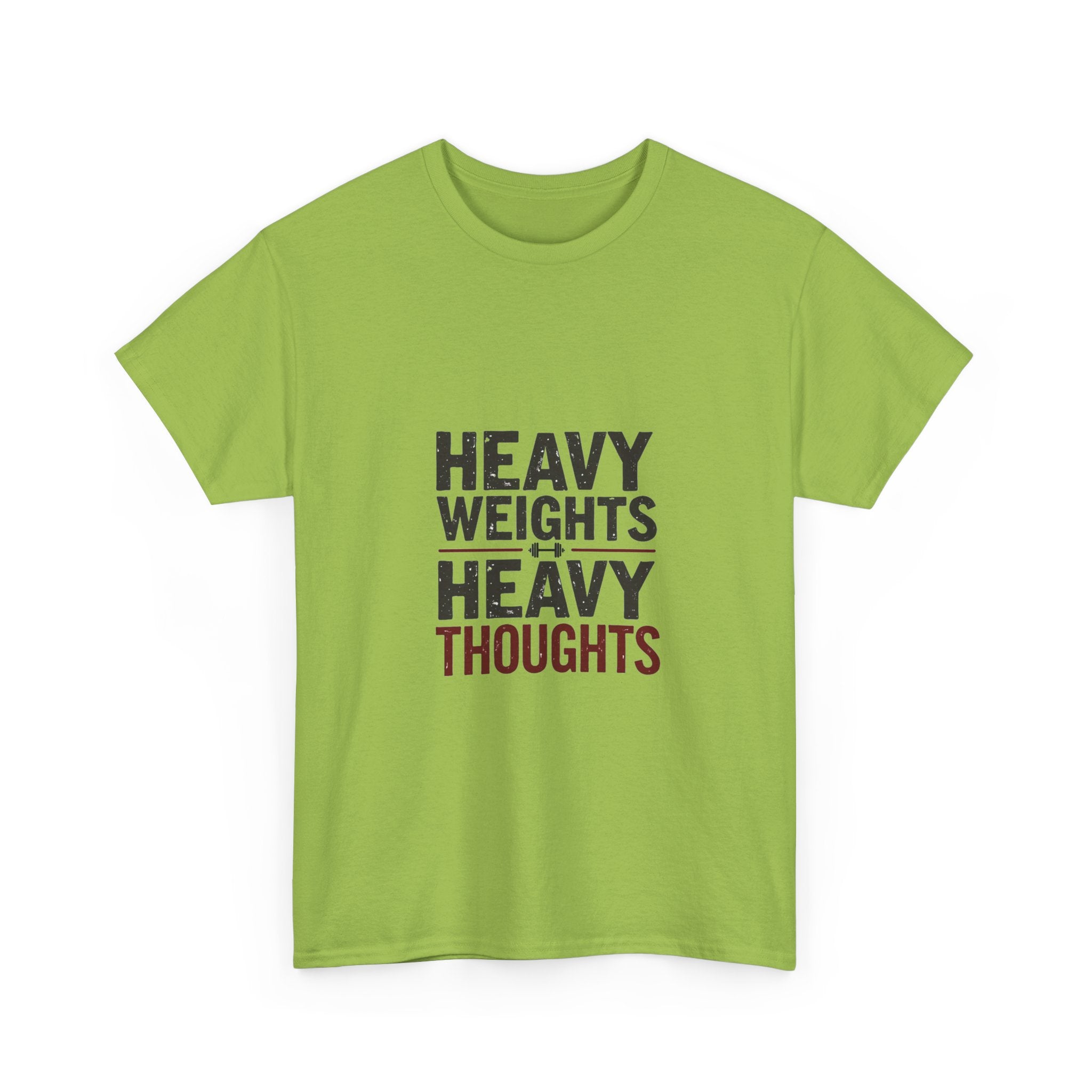 'Heavy Weights Heavy Thoughts' Workout Motivation Gym T-Shirt