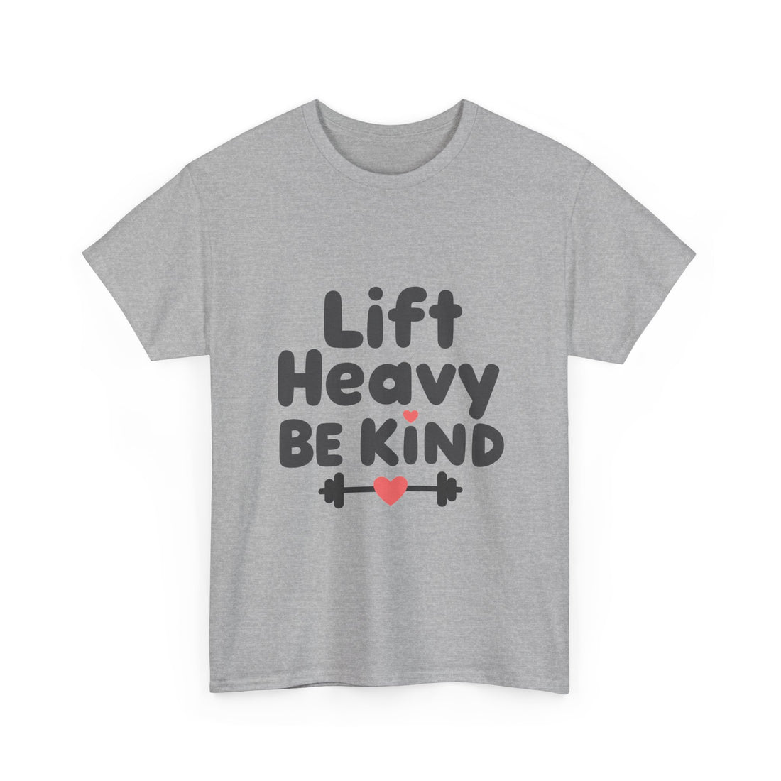 'Lift Heavy Be Kind' Weightlifting Gym T-Shirt with Heart Barbell