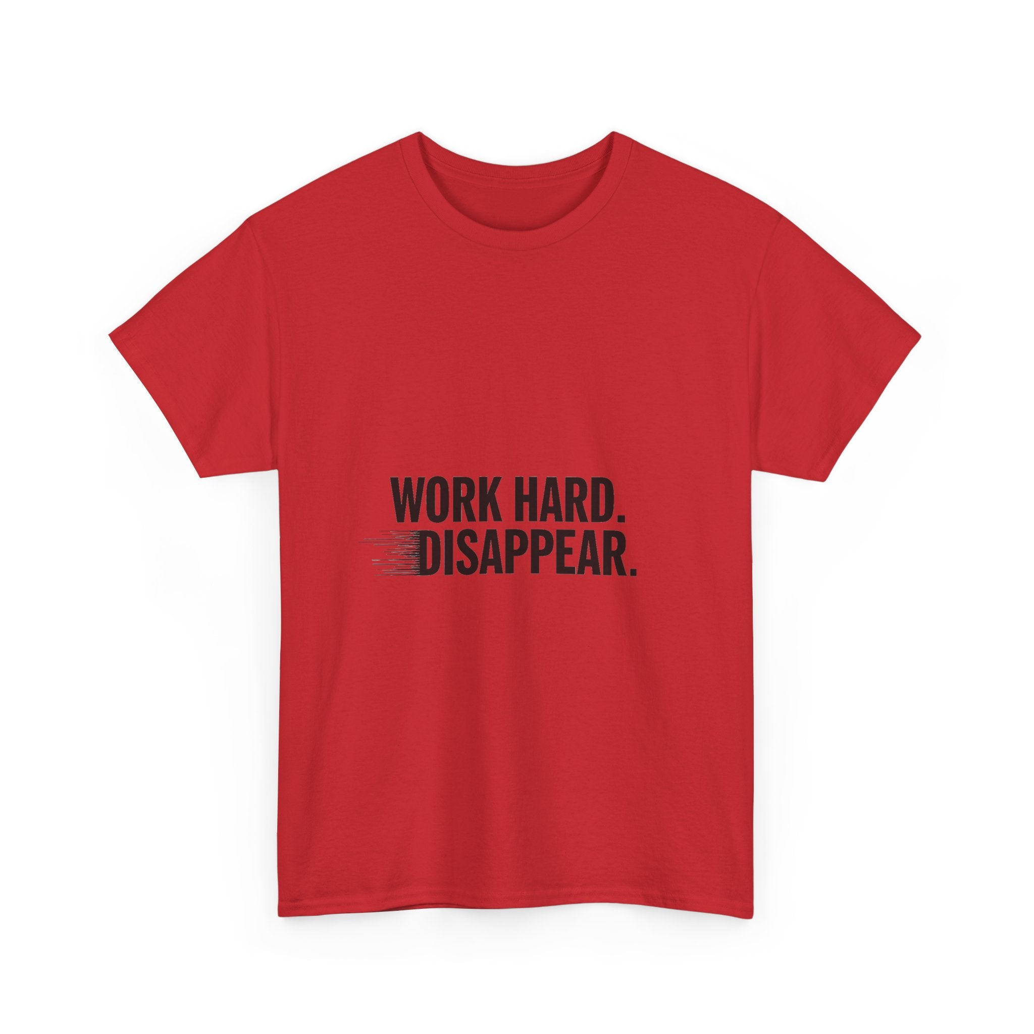 'Work Hard. Disappear.' Minimalist Motivational T-Shirt
